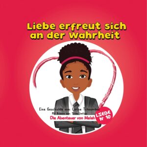 Die Abenteuer von Melah: Liebe erfreut sich an der Wahrheit