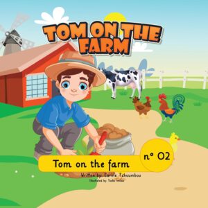 Tom on the Farm: Tom :The smart boy