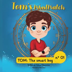 Tom's Wristwatch (Tom :The smart boy)