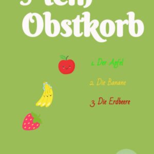 Mein Obstkorb: 3 in 1 -Apfel -Banane-Erdbeere