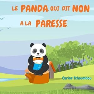 Le Panda qui dit non à la paresse