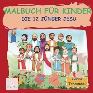 MALBUCH FÜR KINDER: Die 12 Jünger Jesu