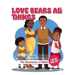 The Adventures of Melah: Love bears all things